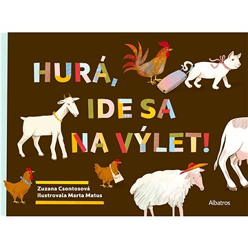 

Hurá, ide sa na výlet!