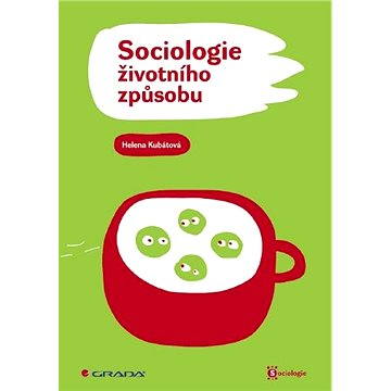 

Sociologie životního způsobu