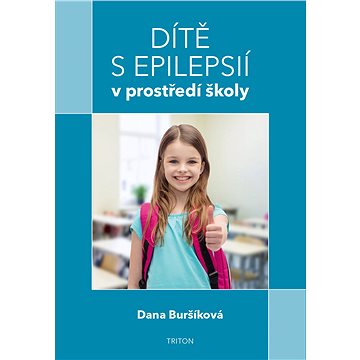 

Dítě s epilepsií v prostředí školy