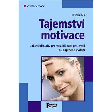 

Tajemství motivace