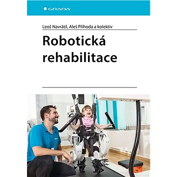 

Robotická rehabilitace