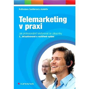 

Telemarketing v praxi