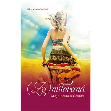 

(Za)milovaná