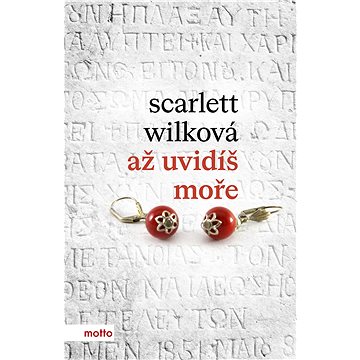 

Až uvidíš moře