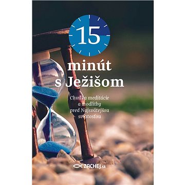 

15 minút s Ježišom
