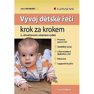 

Vývoj dětské řeči krok za krokem