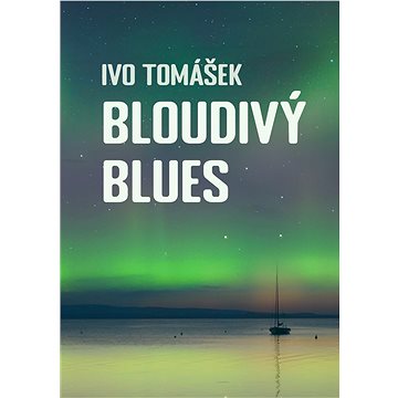

Bloudivý blues