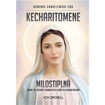 

Kecharitomene - Milostiplná