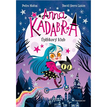 

Anna Kadabra – Úplňkový klub