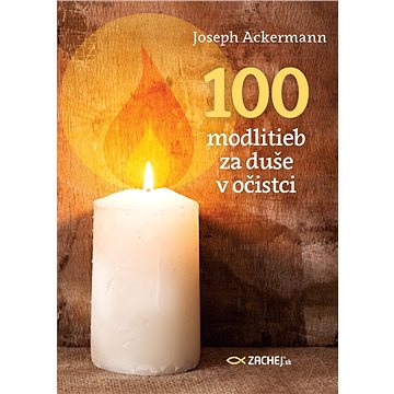 

100 modlitieb za duše v očistci