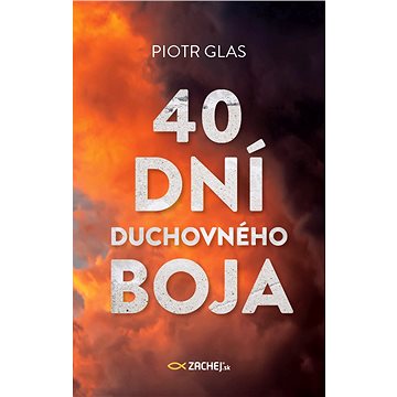 

40 dní duchovného boja