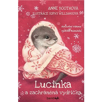 

Lucinka a zachráněná vydřička
