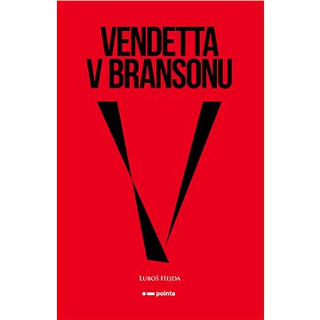 

Vendetta v Bransonu