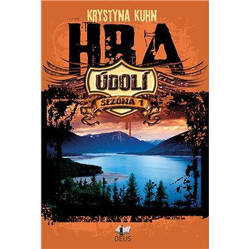 

Údolí – Hra