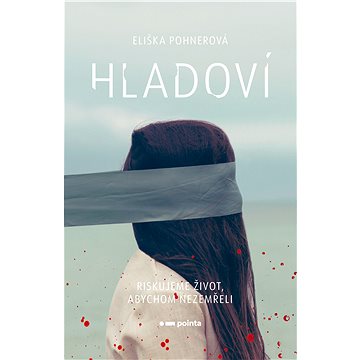 

Hladoví