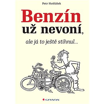 

Benzín už nevoní, ale já to ještě stihnul…