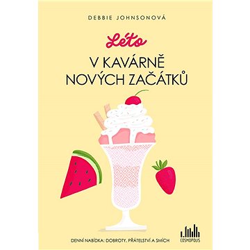 

Léto v Kavárně nových začátků