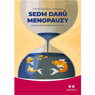 

Sedm darů menopauzy
