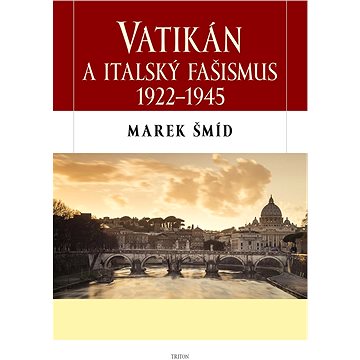 

Vatikán a italský fašismus 1922-1945