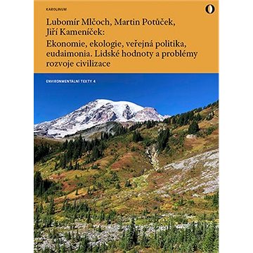 

Ekonomie, ekologie, veřejná politika, eudaimonia