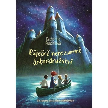 

Báječně nerozumné dobrodružství
