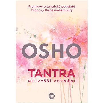 

Tantra - Nejvyšší poznání