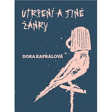 

Utrpení a jiné žánry