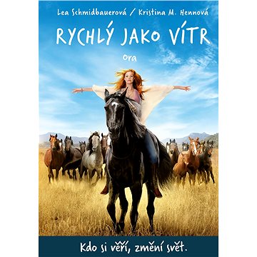 

Rychlý jako vítr: Ora