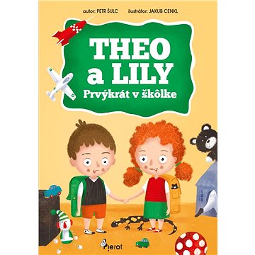 

THEO a LILY- Prvýkrát v škôlke