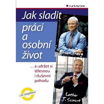 

Jak sladit práci a osobní život