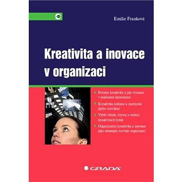 

Kreativita a inovace v organizaci