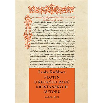 

Plotin u řeckých raně křesťanských autorů