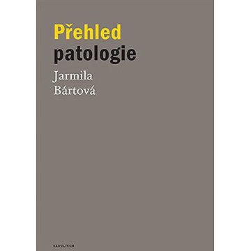 

Přehled patologie