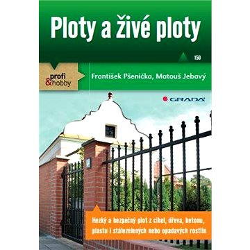 

Ploty a živé ploty