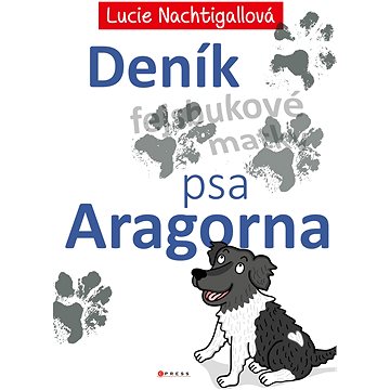 

Deník psa Aragorna