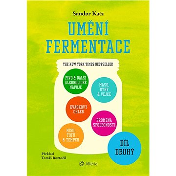 

Umění fermentace II.