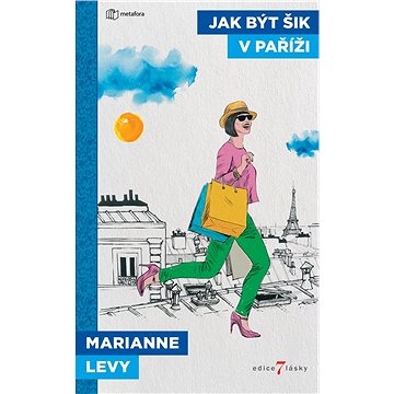

Jak být šik v Paříži