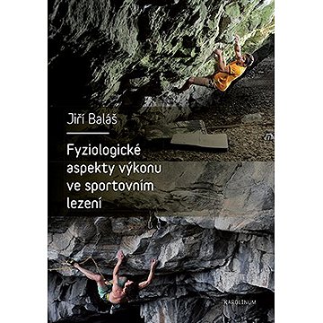

Fyziologické aspekty výkonu ve sportovním lezení