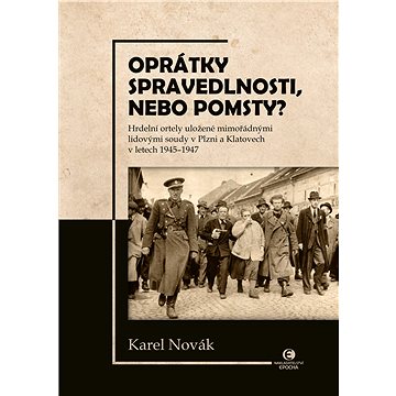 

Oprátky spravedlnosti, nebo pomsty
