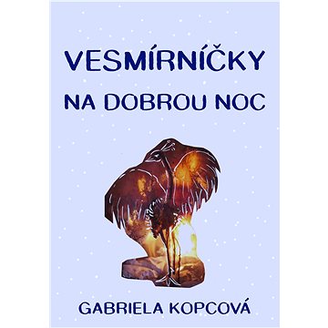 

Vesmírníčky na dobrou noc