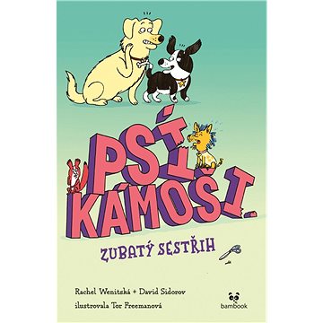 

Psí kámoši – Zubatý sestřih