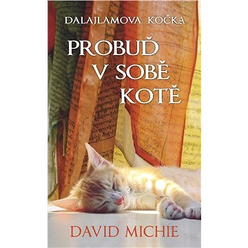 

Dalajlamova kočka - Probuď v sobě kotě