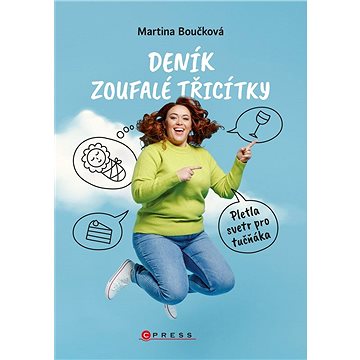 

Deník zoufalé třicítky