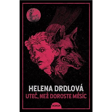 

Uteč, než doroste měsíc