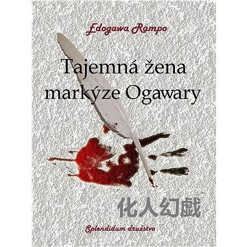 

Tajemná žena markýze Ogawary
