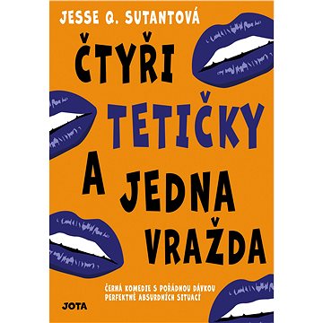 

Čtyři tetičky a jedna vražda