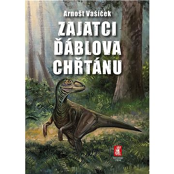 

Zajatci Ďáblova chřtánu