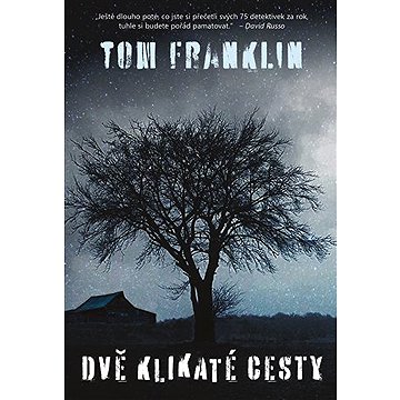 

Dvě klikaté cesty