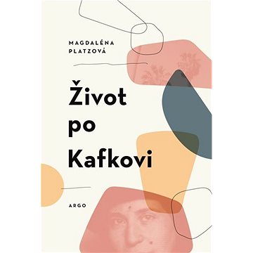 

Život po Kafkovi
