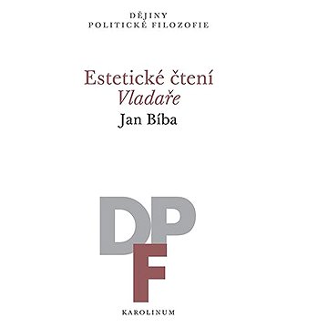 

Estetické čtení Vladaře